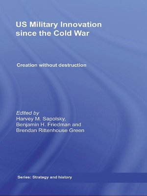 cover image of US Military Innovation since the Cold War